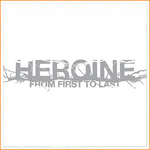 Heroine - 2006